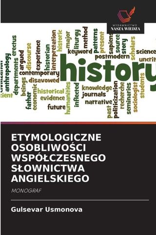 ETYMOLOGICZNE OSOBLIWO¿CI WSPÓ¿CZESNEGO S¿OWNICTWA ANGIELSKIEGO