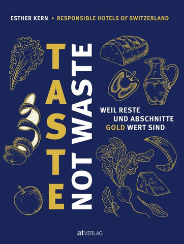 Taste Not Waste