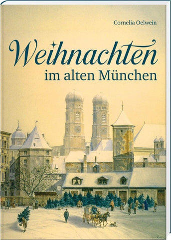 Weihnachten im alten München