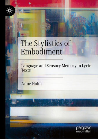 The Stylistics of Embodiment