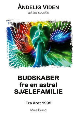 Budskaber fra en astral Sjælefamilie