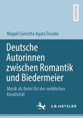 Deutsche Autorinnen zwischen Romantik und Biedermeier