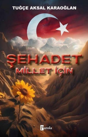 Sehadet - Millet Icin
