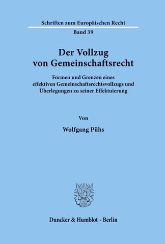 Der Vollzug von Gemeinschaftsrecht.