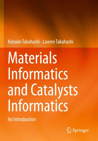 Materials Informatics and Catalysts Informatics