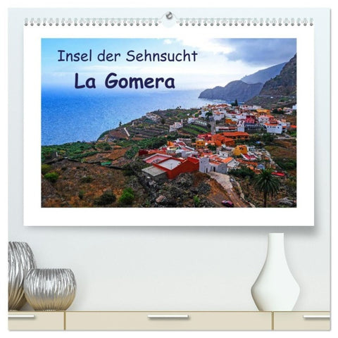 Insel der Sehnsucht - La Gomera (hochwertiger Premium Wandkalender 2027 DIN A2 quer), Kunstdruck in Hochglanz