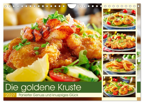 Die goldene Kruste. Panierter Genuss und knuspriges Glück (Wandkalender 2027 DIN A4 quer), CALVENDO Monatskalender