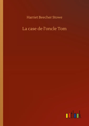 La case de l'oncle Tom
