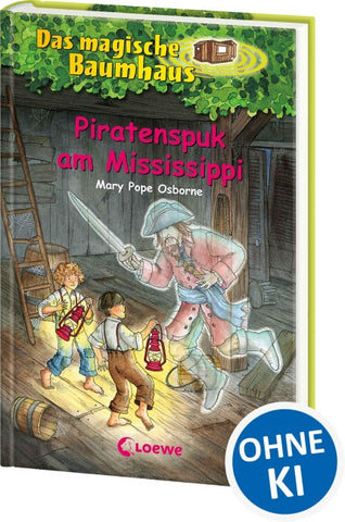 Das magische Baumhaus (Band 40) - Piratenspuk am Mississippi