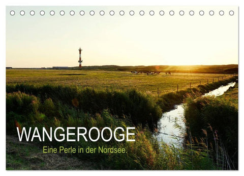 Wangerooge - Eine Perle in der Nordsee. (Tischkalender 2027 DIN A5 quer), CALVENDO Monatskalender