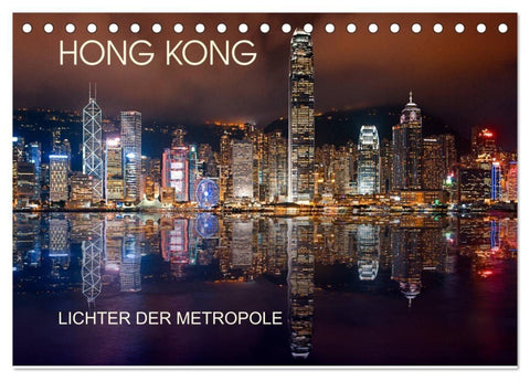 Hong Kong Citylights (Tischkalender 2027 DIN A5 quer), CALVENDO Monatskalender