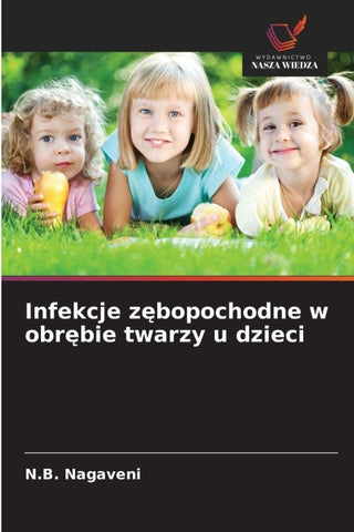 Infekcje z¿bopochodne w obr¿bie twarzy u dzieci