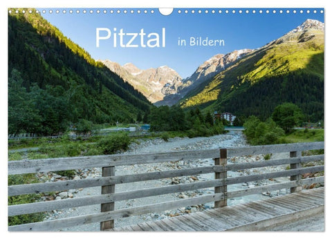 Pitztal in Bildern (Wandkalender 2027 DIN A3 quer), CALVENDO Monatskalender