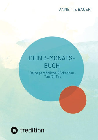 Dein 3-Monats-Buch. Journal.