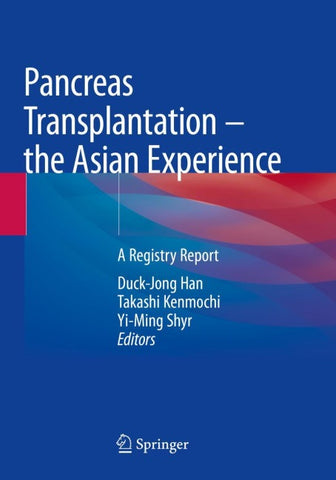 Pancreas Transplantation – the Asian Experience