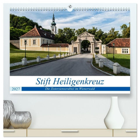 Stift Heiligenkreuz (hochwertiger Premium Wandkalender 2027 DIN A2 quer), Kunstdruck in Hochglanz