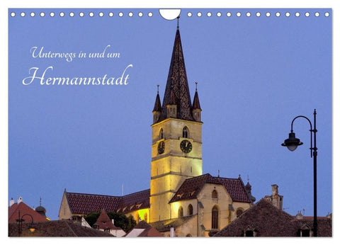 Unterwegs in und um Hermannstadt (Wandkalender 2027 DIN A4 quer), CALVENDO Monatskalender