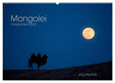 Mongolei - imposantes Land (Wandkalender 2027 DIN A2 quer), CALVENDO Monatskalender