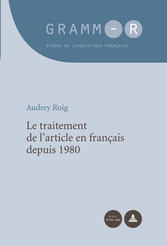 Le traitement de l’article en français depuis 1980