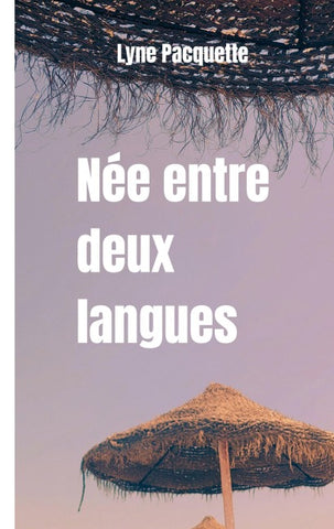 Née entre deux langues