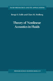 Theory of Nonlinear Acoustics in Fluids
