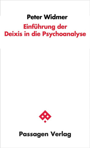 Einführung der Deixis in die Psychoanalyse