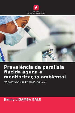Prevalência da paralisia flácida aguda e monitorização ambiental
