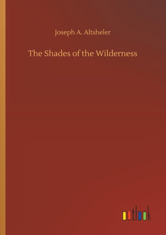 The Shades of the Wilderness