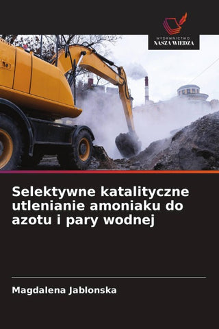 Selektywne katalityczne utlenianie amoniaku do azotu i pary wodnej