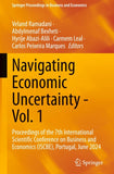 Navigating Economic Uncertainty - Vol. 1