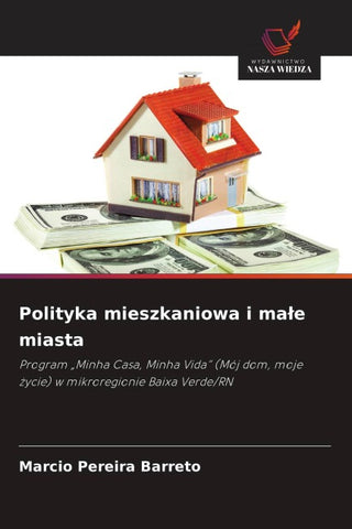 Polityka mieszkaniowa i ma¿e miasta