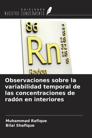 Observaciones sobre la variabilidad temporal de las concentraciones de radón en interiores