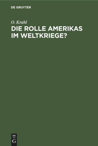 Die Rolle Amerikas im Weltkriege?