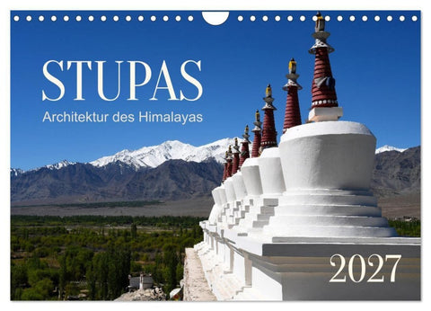 Stupas - Architektur des Himalayas (Wandkalender 2027 DIN A4 quer), CALVENDO Monatskalender
