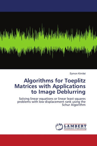 Algorithms for Toeplitz Matrices with Applications to Image Deblurring