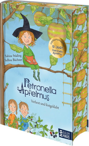 Petronella Apfelmus - Verhext und festgeklebt