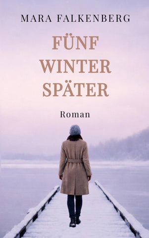 Fünf Winter später