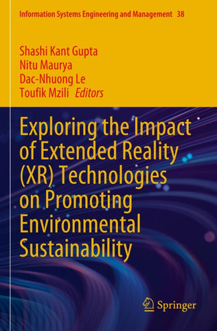 Exploring the Impact of Extended Reality (XR) Technologies on Promoting Environmental Sustainability