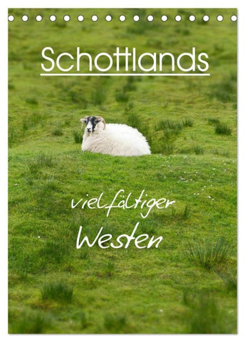 Schottlands vielfältiger Westen (Tischkalender 2027 DIN A5 hoch), CALVENDO Monatskalender
