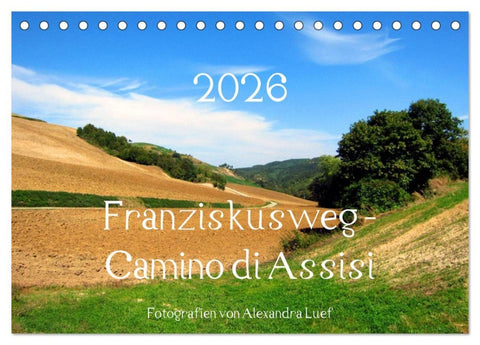 Franziskusweg - Camino di Assisi (Tischkalender 2026 DIN A5 quer), CALVENDO Monatskalender