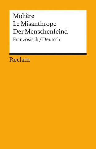 Le Misanthrope /Der Menschenfeind. Französisch/Deutsch