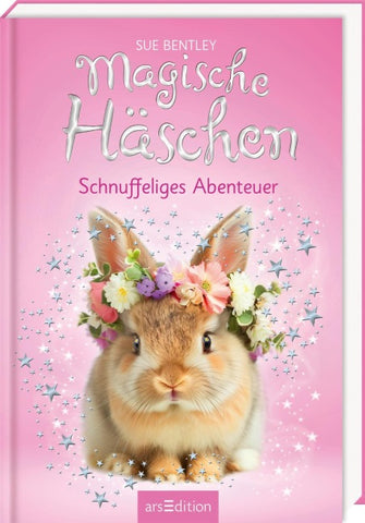 Magische Häschen – Schnuffeliges Abenteuer (Magische Häschen 7)