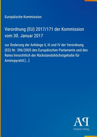 Verordnung (EU) 2017/171 der Kommission vom 30. Januar 2017