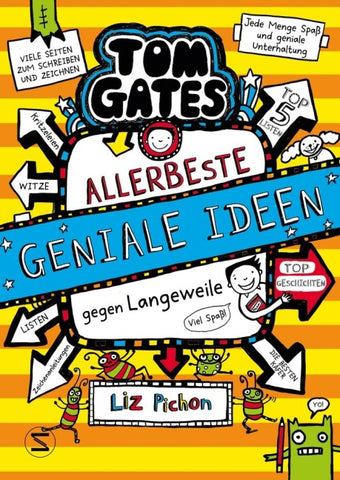 Tom Gates, Band 23: Allerbeste geniale Ideen (gegen Langeweile)