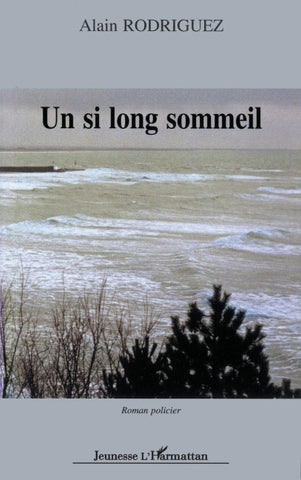 Un si long sommeil