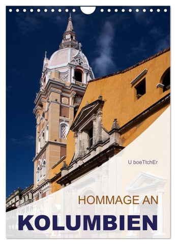 HOMMAGE AN KOLUMBIEN (Wandkalender 2027 DIN A4 hoch), CALVENDO Monatskalender