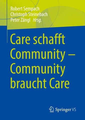 Care schafft Community – Community braucht Care