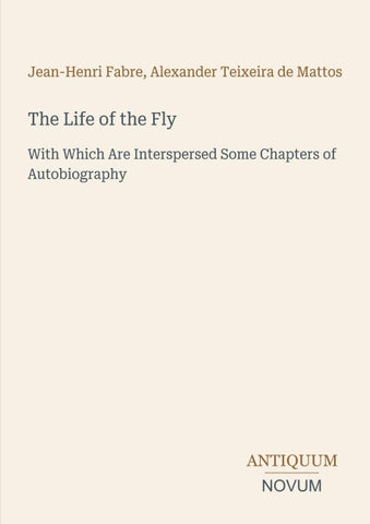 The Life of the Fly