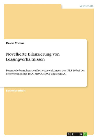 Novellierte Bilanzierung von Leasingverhältnissen