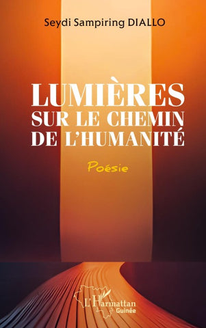 Lumières sur le chemin de l'humanité